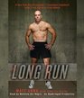 The Long Run One Man's Attempt to Regain his Athletic Careerand His Lifeby Running the New York City Marathon