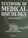 Textbook of Medical Oncology Fourth Edition