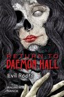Return to Daemon Hall Evil Roots