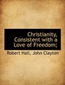 Christianity Consistent with a Love of Freedom