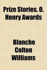 Prize Stories O Henry Awards