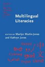 Multilingual Literacies Reading and Writing Different Worlds