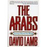 The Arabs Journeys Beyond the Mirage