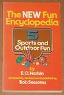 New Fun Encyclopedia Sports and Outdoor Fun
