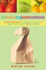 The Brown Bag Lunch Cookbook (Cookbooks)