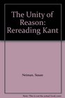 The Unity of Reason Rereading Kant