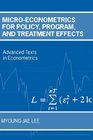 MicroEconometrics for Policy Program and Treatment Effects