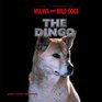 The Dingo (The Library of Wolves and Wild Dogs)
