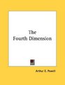 The Fourth Dimension