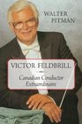 Victor Feldbrill Canadian Conductor Extraordinaire