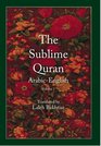 Sublime Quran Original Arabic and English Translation 2 vols hbk