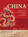 China El mundo chino creencias y rituales creacion y descubrimientos