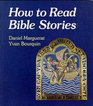 How to Read Bible Stories