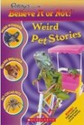 Ripley's Believe It or Not! Weird Pet Stories