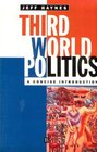 Third World Politics A Concise Introduction