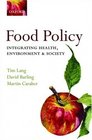 Food Policy Integrating health environment and society