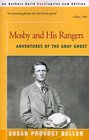 Mosby and His Rangers Adventures of the Gray Ghost