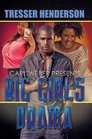 Big Girls Drama Carl Weber Presents