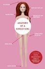 Anatomy of a Single Girl (Anatomy, Bk 2)
