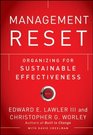 Management Reset Organizing for Sustainable Effectiveness