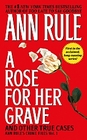 A Rose For Her Grave (Crime Files, Vol. 1)