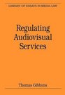 Regulating Audiovisual Services