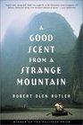 A Good Scent from a Strange Mountain Stories