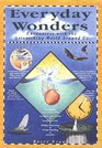 Everyday Wonders: Encounters With the Astonishing World Around Us