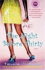 The Night Before Thirty  A Novel