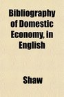 Bibliography of Domestic Economy in English