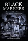 Black Markers Edinburgh's Dark History Told Through its Cemeteries