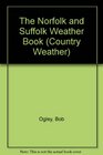 The Norfolk and Suffolk Weather Book