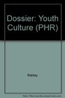 Dossier Youth Culture