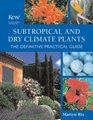 Subtropical and Dry Climate Plants The Definitive Practical Guide