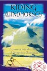 Riding Windhorses  A Journey into the Heart of Mongolian Shamanism