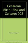 Cesarean Birth Risk and Culture