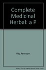 Complete Medicinal Herbal a P