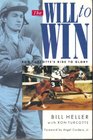 The Will to Win Ron Turcotte's Ride to Glory
