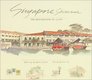 Singapore Sketchbook The Restoration of a City