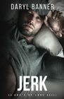 Jerk An ABCs of Love Novel