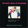 The Girls' Book of Friendship Cool Quotes True Stories Secrets and More