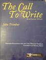 The Call to Write  Custom Edition for University of Nevda Reno