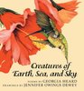 Creatures of Earth Sea and Sky Animal Poems