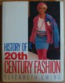 History of Twentieth Century Fashion Revised Edition  Revised Edition