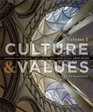 Culture and Values A Survey of the Western Humanities Volume 1