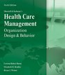 Shortell and Kaluzny's Healthcare Management Organization Design and Behavior