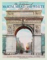 The Architecture of McKim Mead and White 18791915