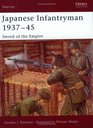 Japanese Infantryman 1937-45: Sword Of The Empire (Warrior)