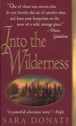 Into the Wilderness (Wilderness Saga 1)