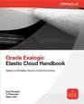 Oracle Exalogic Elastic Cloud Handbook